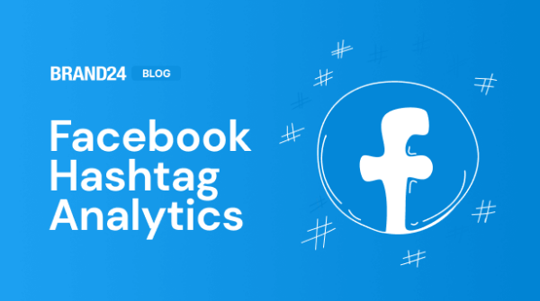 10 Easy Steps to Facebook Hashtag Analytics [2025]