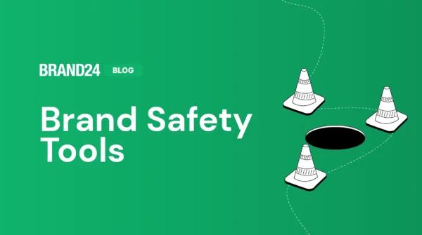 Best Brand Safety Tools: All You Need in 2025