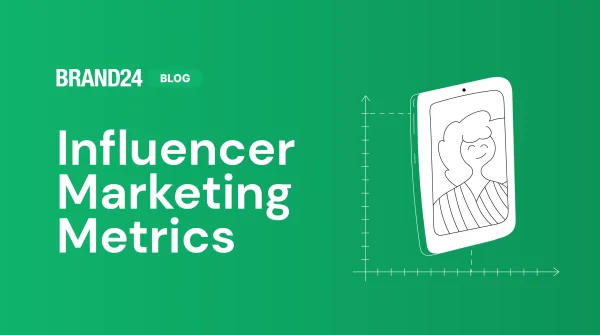 11 Key Influencer Marketing Metrics You Should Track in 2024