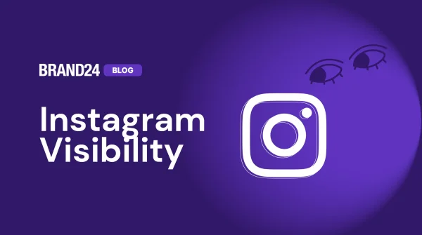 How to Measure and Increase Instagram Visibility? [2025 Guide]