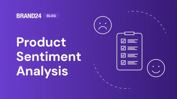 How to Do Product Sentiment Analysis? Example & Guide