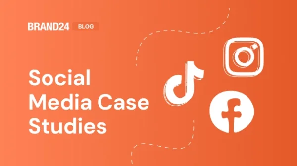 The 5 Most Inspiring Social Media Case Studies You Should Check